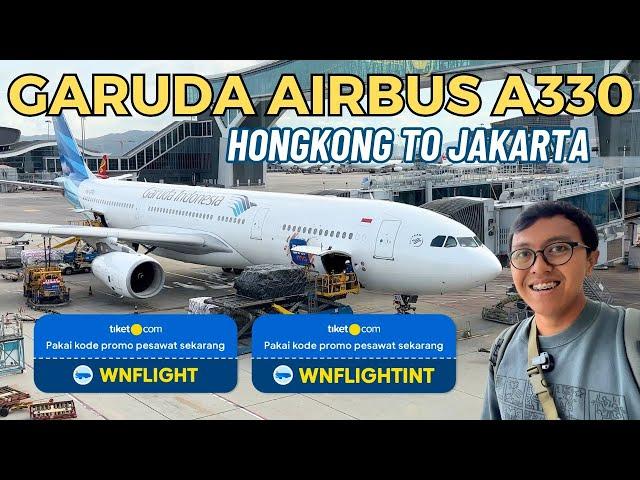 GARUDA INDONESIA HONGKONG KE JAKARTA DI KELAS EKONOMI DENGAN PESAWAT BESAR AIRBUS A330!