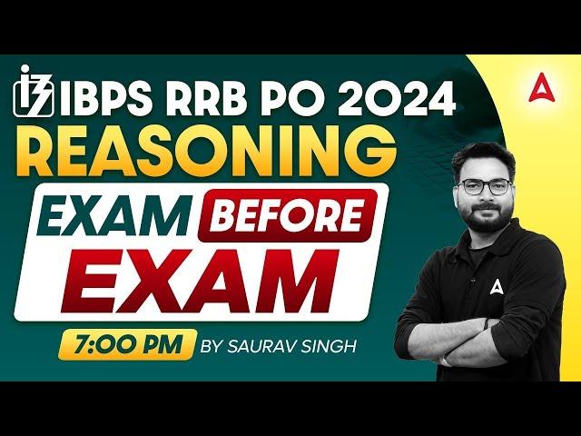 IBPS RRB PO 2024 | RRB PO Reasoning Exam Before Exam | By Saurav Singh