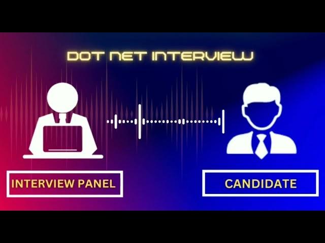 Dot Net Interview - Company 3