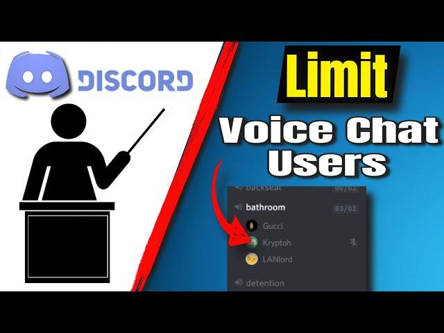 How To Limit Voice Chat To 2 Users On Discord