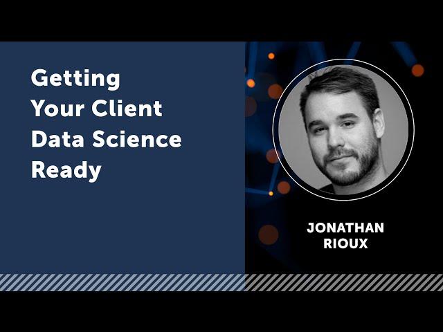 Getting Your Client Data Science Ready | EPAM Autumn Data Conference 2019