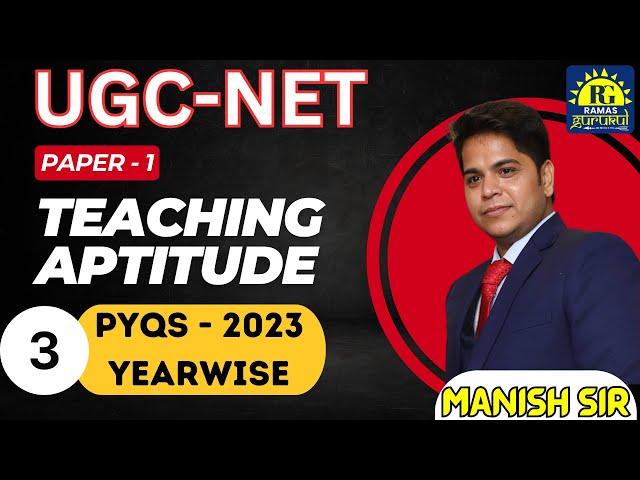 Teaching Aptitude PYQS PART 3 | General Paper 1| UGC NET by Manish Sir #net #nta #netjrf #ugc