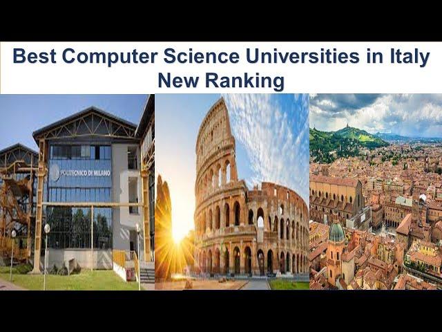 Best Computer Science Universities In Italy New Ranking