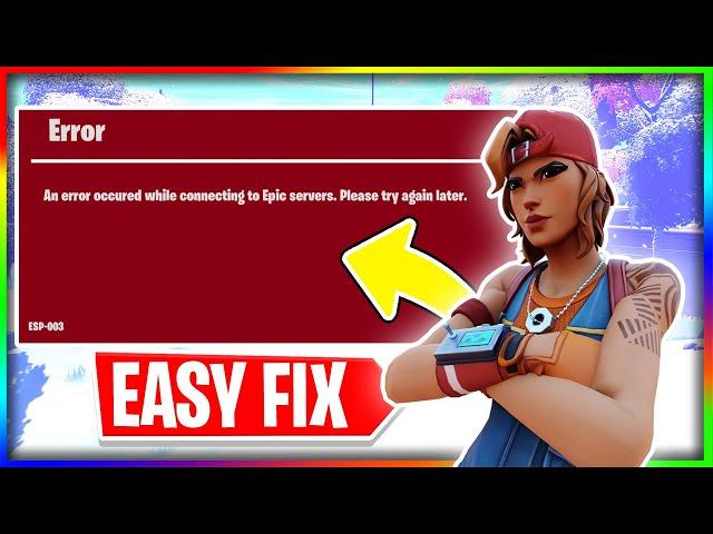 Fix "An error has occurred while connecting to Epic Service Please try again later" Xbox ESP 003
