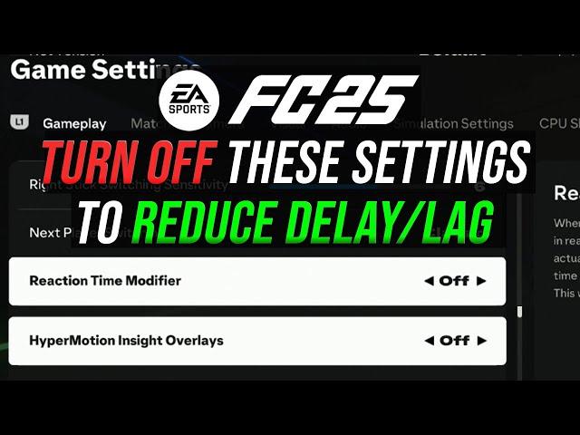 FC 25 - Turn OFF These SETTINGS TO REDUCE DELAY AND LAG