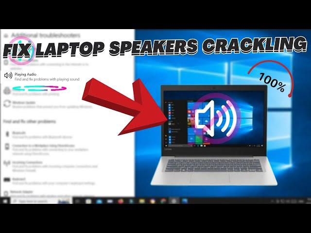 How To Fix Laptop Speakers Crackling Windows - Background Distortion Sound