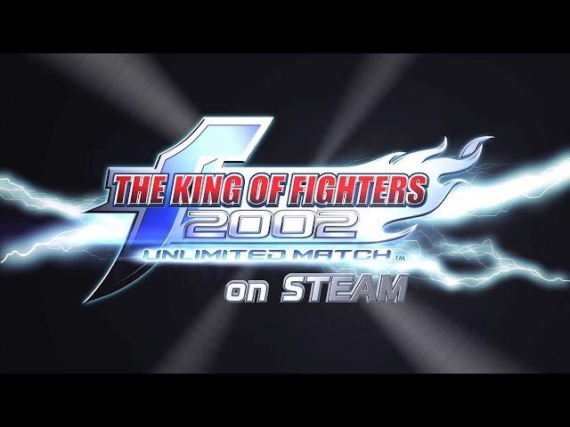 THE KING OF FIGHTERS 2002 UNLIMITED MATCH Trailer