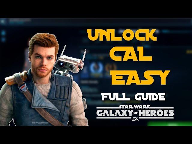 Unlocking Jedi Knight Cal Kestis | Full Guide Star Wars Galaxy of Heroes