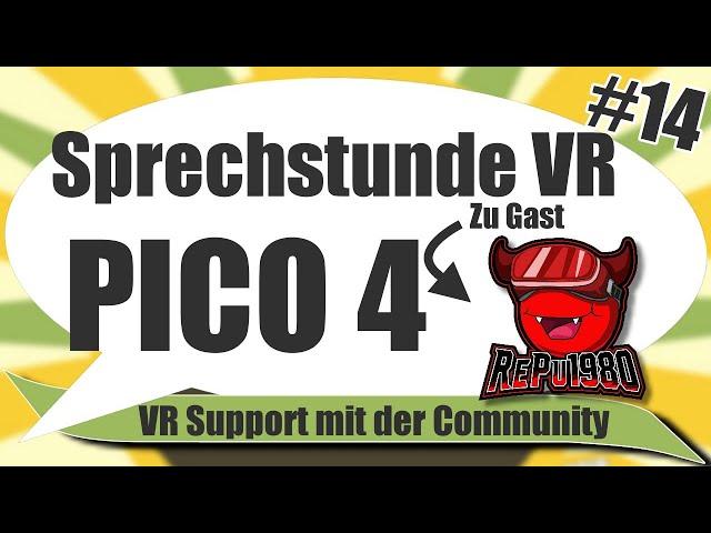 Pico 4 Sprechstunde. Support aus der Community