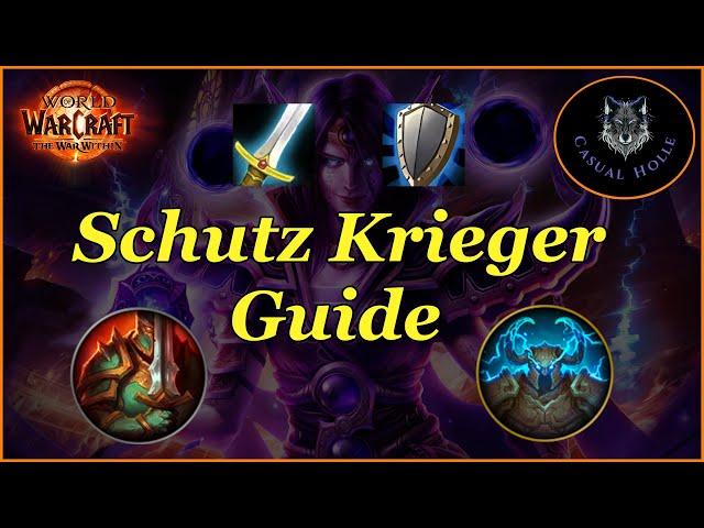 WOW The War Within - Schutz Krieger Guide