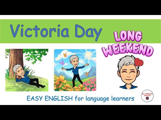 Victoria Day 2022 | Easy English for language learners