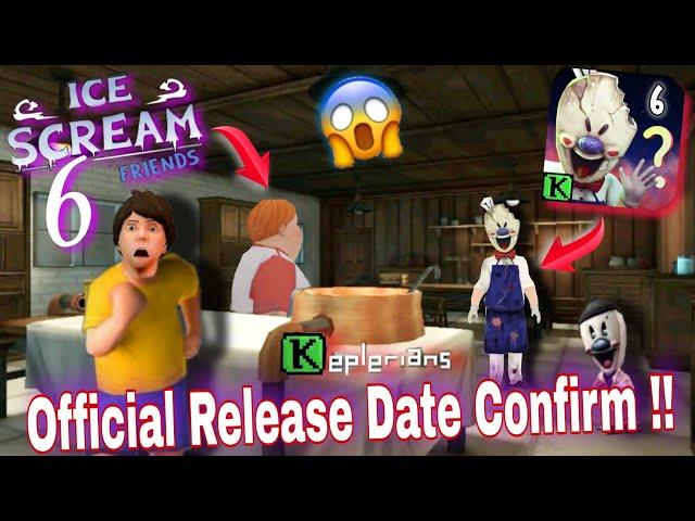 Ice Scream 6 Official Release Date Confirmed By Keplerians || Ice Scream 6 Trailer || Ice Scream 6