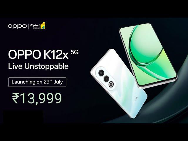 Oppo K12x 5G - Official India Launch Date | Oppo K12x 5G Price in India & Specifications 