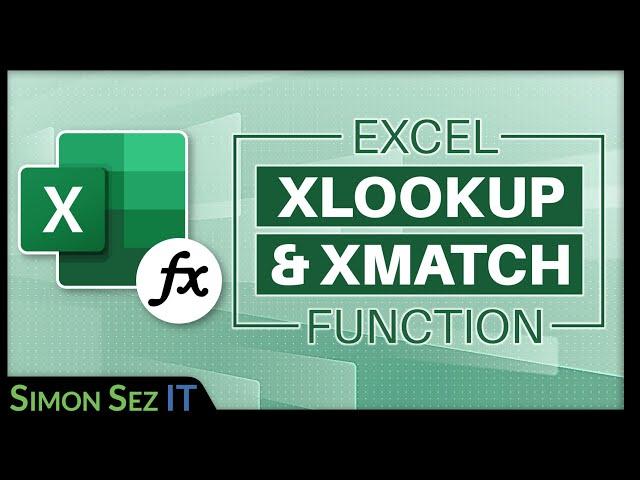 How to Use Excel XLOOKUP and XMATCH Functions