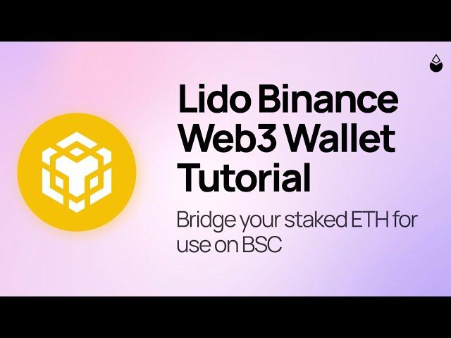 Binance Web3 Wallet Guide - stETH