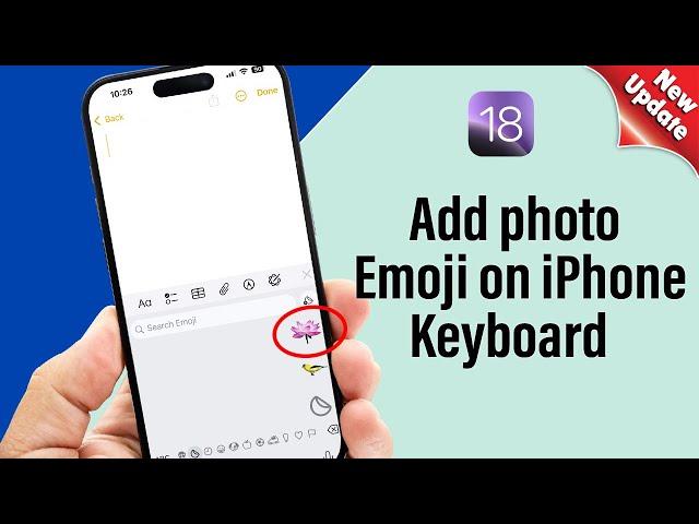 iOS 18 How To Add photo Emoji on iPhone Keyboard