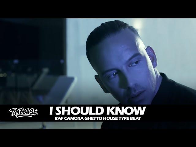 RAF Camora Ghetto House type Beat with Hook "I should know" (prod. by Tim House)