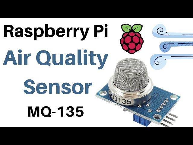 MQ-135 Air Quality Sensor with a Raspberry Pi