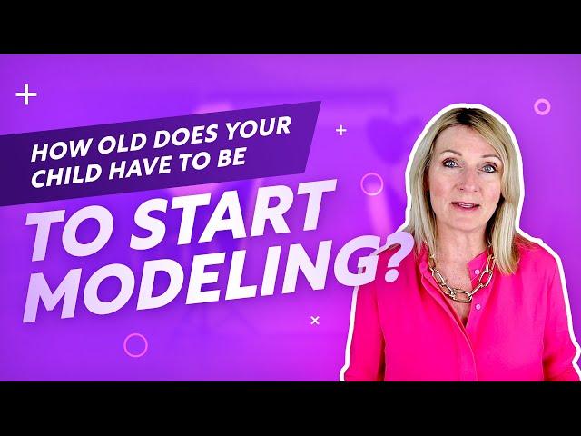 The Best Age to Start Modeling?
