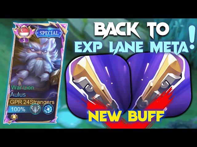 FINALLY NEW BUFF AULUS BROUGHT BACK EXP LANE META!