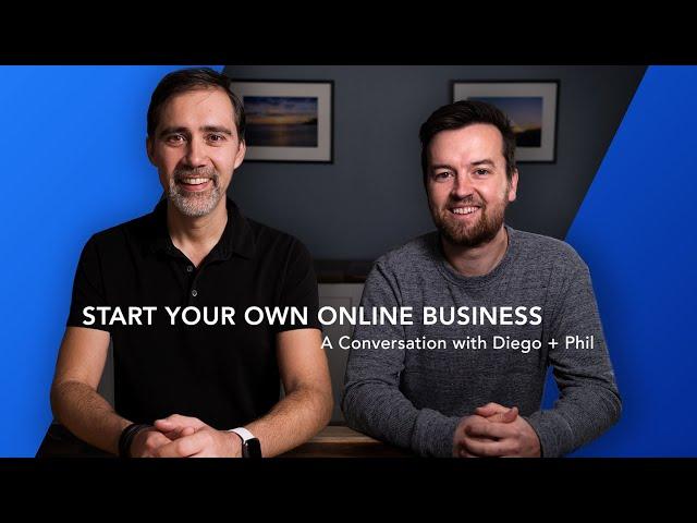 Start an Online Business: A Conversation with Phil Ebiner + Diego Davila