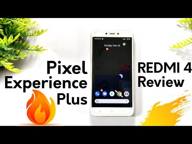 REDMI 4 Pixel Experience Plus Edition Review | Smooth Experience & Better Performance