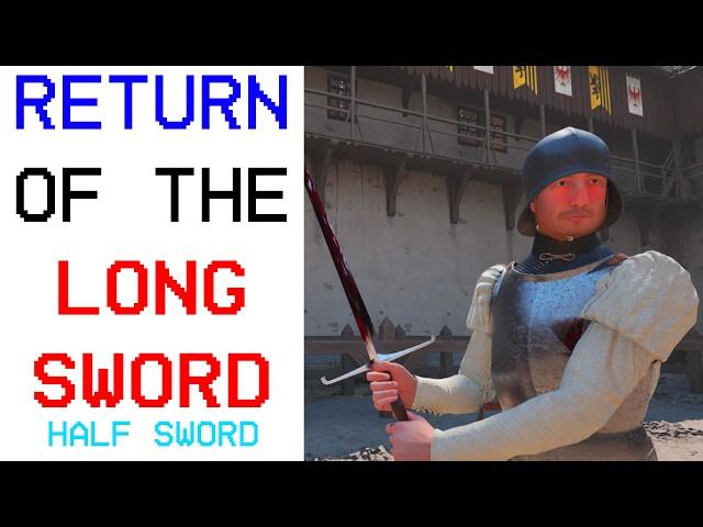 The Swordsman Returns | Half Sword Playtest