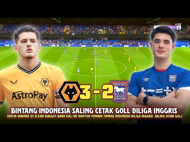  PEMAIN INDONESIA GUNCANKAN LIGA INGGRIS - SALING CETAK GOLL JUSTIN HUBNER VS ELKAN BAGGOT