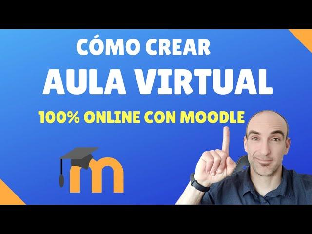  Crear un Aula Virtual MOODLE - Online - (2023) Paso a Paso, Desde Cero - COMPLETO