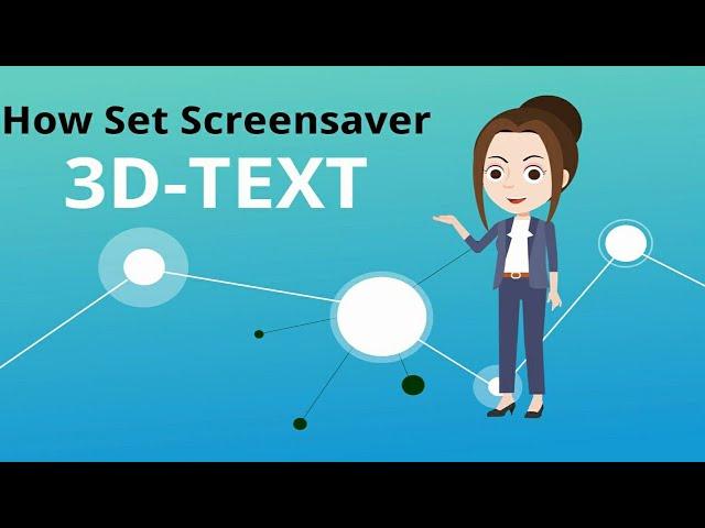 How to set 3d text screen saver step by step| windows 7