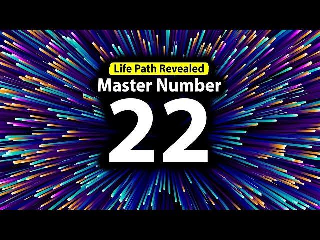 Numerology Secrets: Master Number 22 Life Path