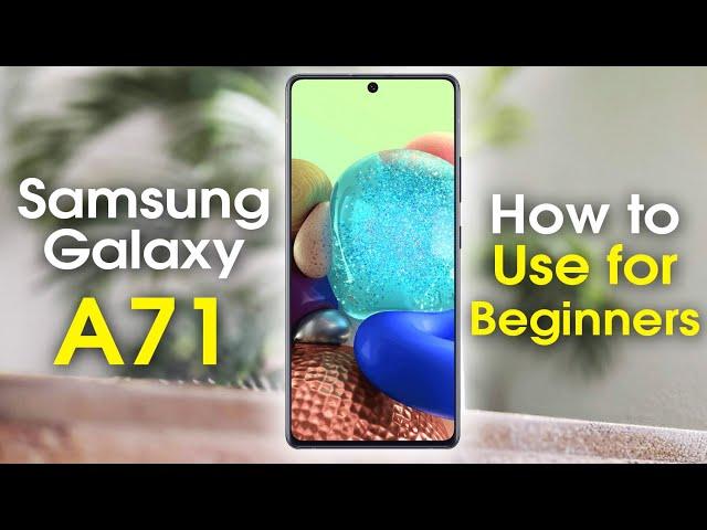 Samsung Galaxy A71 for Beginners (Learn the Basics in Minutes)