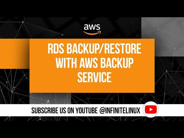 RDS Backup/Restore with AWS Backup Service