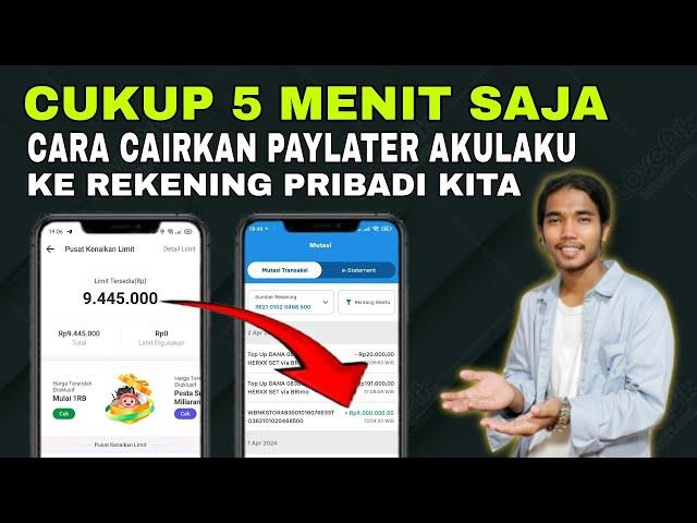 CARA MENCAIRKAN LIMIT AKULAKU KE REKENING ! CUMA BUTUH 5 MENIT LANGSUNG CAIR - AKULAKU PAYLATER