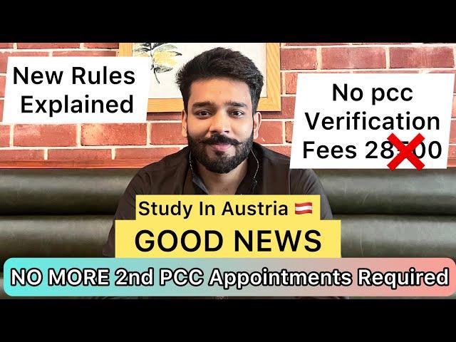 Austrian Residence Permit 2025 | No More 2nd PCC Appointment Required | Austrian Embassy Update