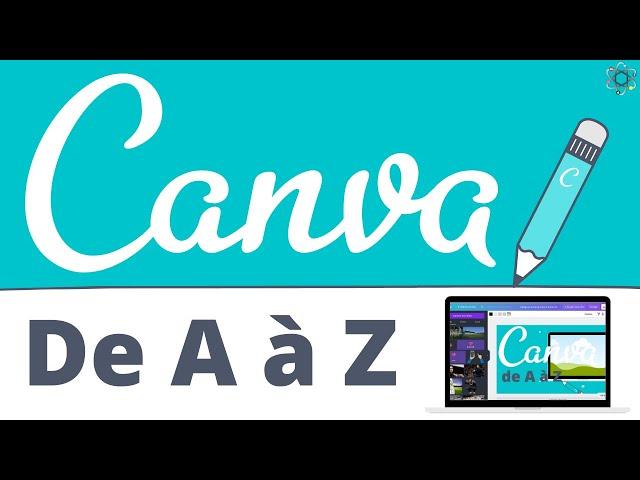 Comment utiliser CANVA : Tuto en français, le guide complet de A à Z