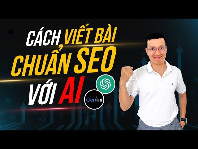 Công Thức Bất Bại tạo Content Chuẩn SEO  2024 với AI | Checklist, Prompt  & Hướng dẫn từng bước