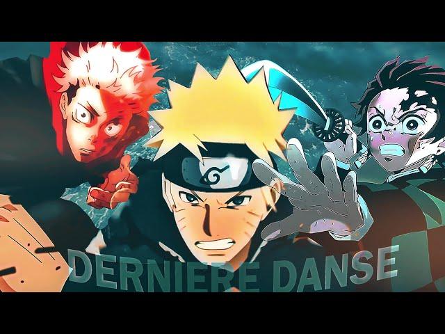 Derniere Danse | Anime edit