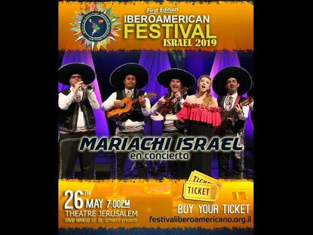 Festival Iberoamericano 2019 Mariachi israel