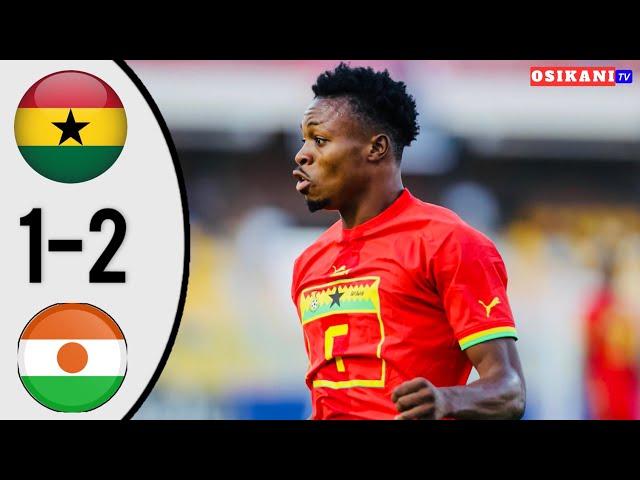 GHANA vs NIGER(1-2) ALL GOALS & HIGHLIGHTS-AFCON QUALIFIER…KUDUS PENALTY MISS…AFRIYIE FIRST GOAL