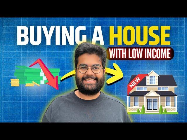 Should you buy a house at low income?