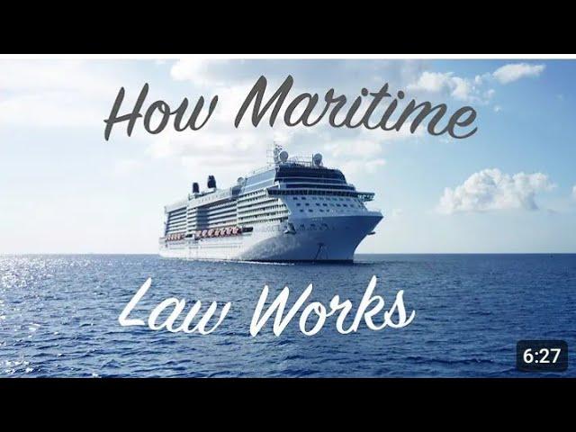 Houston Maritime Attorney | How Maritime Law Works