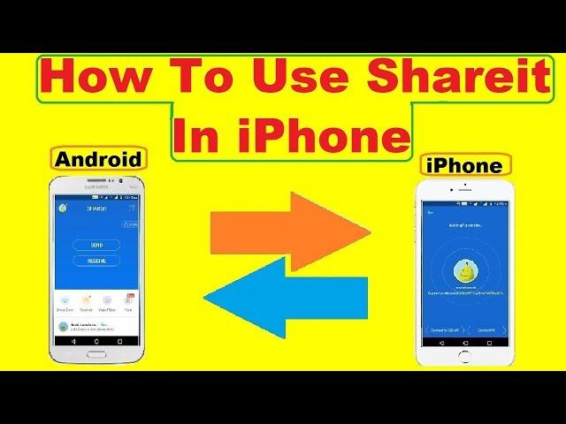 how to use shareit in iphone to Android