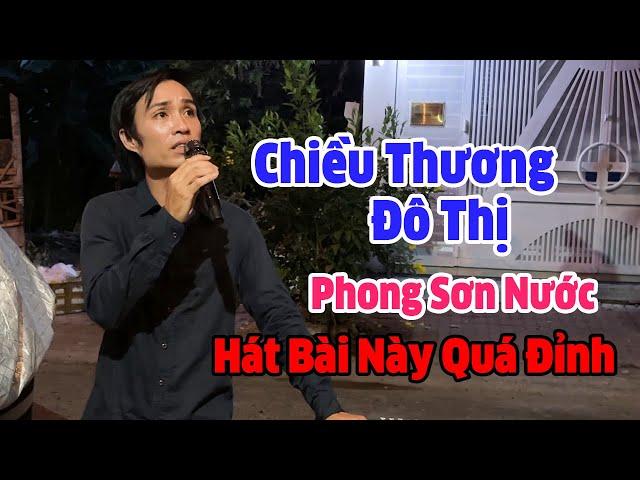 Chiều Thương Đô Thị / Phong Sơn Nước - Giọng Hát Còn Mãi Theo Thời Gian...