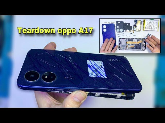 How to Teardown oppo A17 2023. Step by step .Quickly and safely