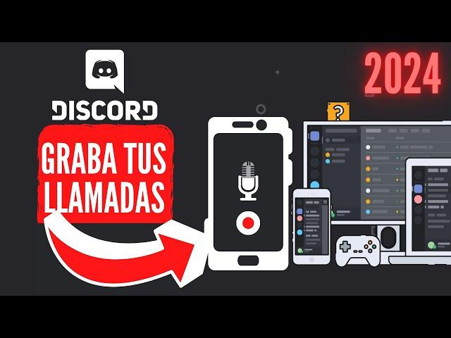 2024 | GRABAR LLAMADA DE DISCORD en PC Y MÓVIL [TUTORIAL SIN PROGRAMAS EXTERNOS]