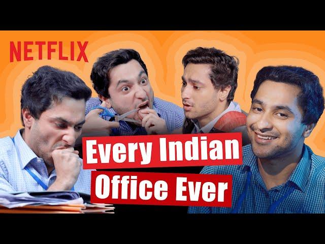 @TheHarshBeniwal Ke Office Syappe | Every Indian Job Ever | Netflix India