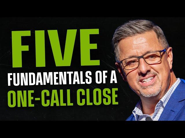 The Five Fundamentals of a One-Call Close in Life Insurance Sales (with Roger Short)