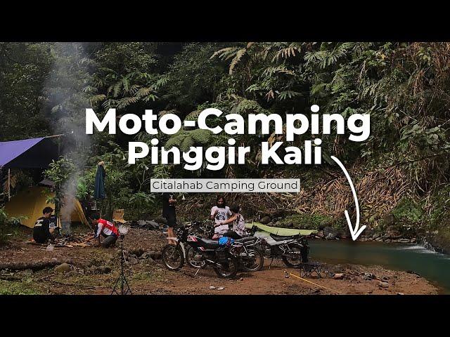 Motocamping Indonesia Menuju Citalahab | Camping Pinggir Sungai | Honda Win 100