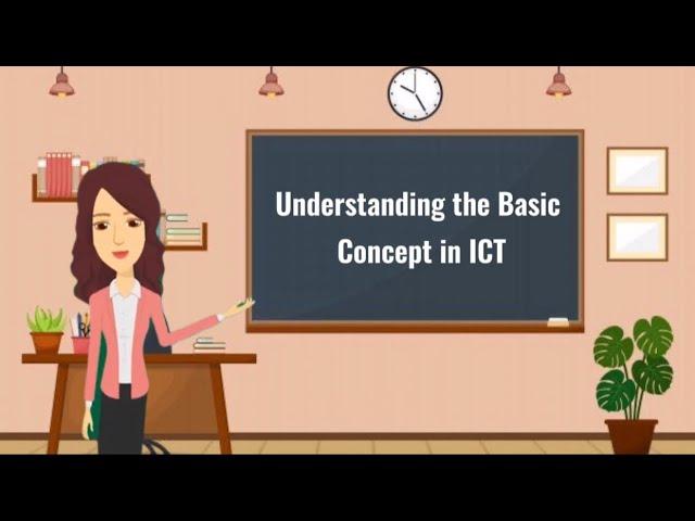 Understanding the Basic Concepts in ICT